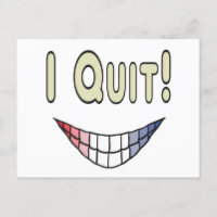I Quit