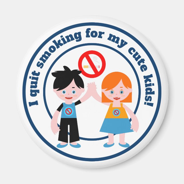 I quit smoking for my kids magnet (Front)
