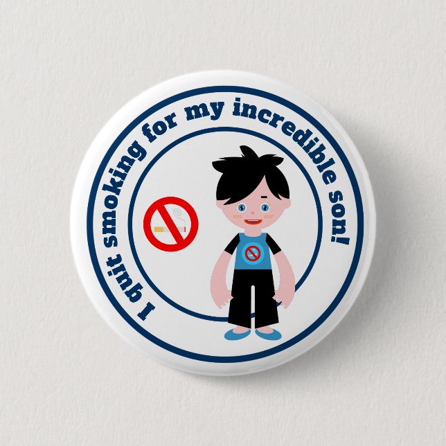 I quit smoking for my son 6 cm round badge (Front)