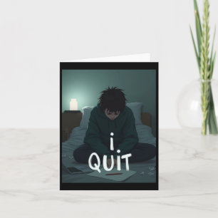 I Quit Sticker Card