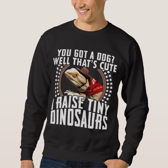 I Raise A Tiny Dinosaurs Bearded Dragon Mum Sweatshirt (Front)
