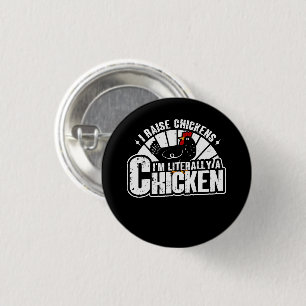 I Raise Chickens, Funny Chicken Owner Farmer Gifts 3 Cm Round Badge