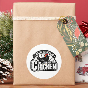 I Raise Chickens, Funny Chicken Owner Farmer Gifts Classic Round Sticker