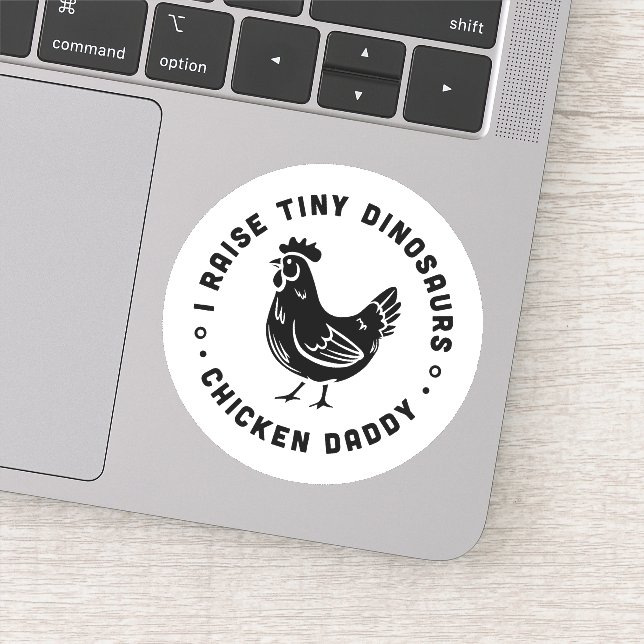 I raise tiny dinosaurs chicken daddy (Detail)