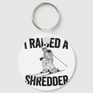 I raised a shredder funny skiing key ring