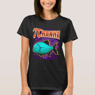 Ï€RANHA Fish Predatory Math Mathematics T-Shirt