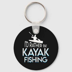 I Rather Be Kayaking Fishing Funny Shirt Key Ring