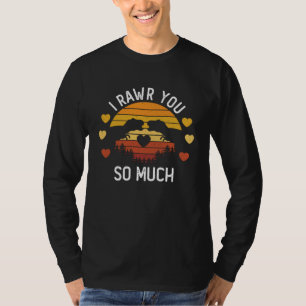 I Rawr You Valentine's Day Dinosaur Love Girl Boy T-Shirt