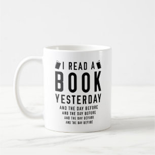 I Read A Book Yesterday Coffee Mug