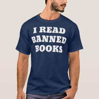 I Read Banned Books8 T-Shirt