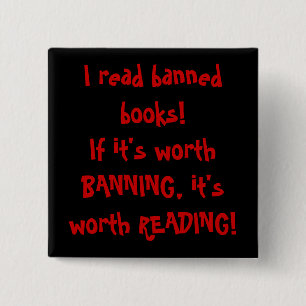 I read banned books! 15 cm square badge