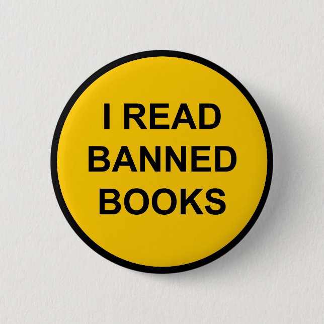 I Read Banned Books 6 Cm Round Badge (Front)