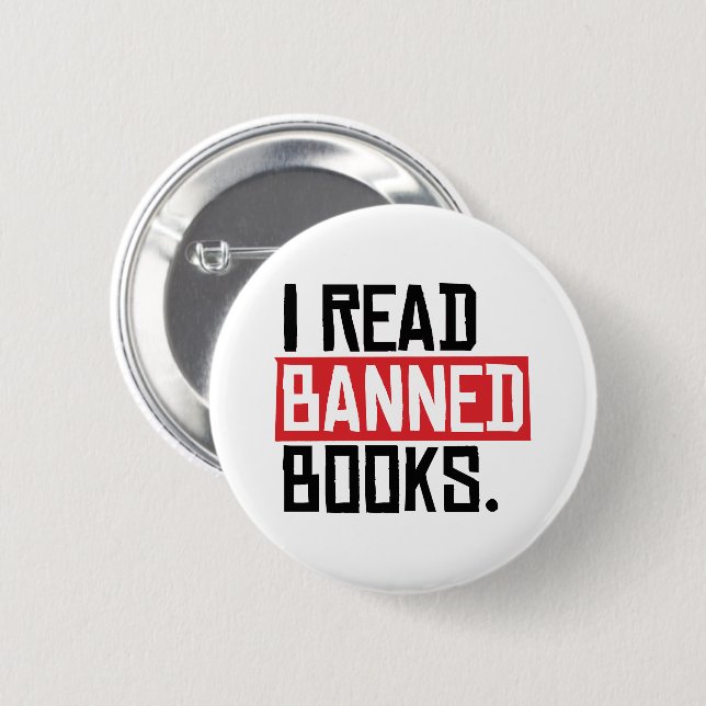 I Read Banned Books 6 Cm Round Badge (Front & Back)