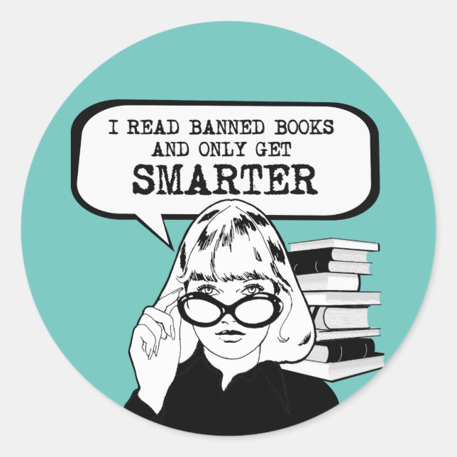 I read banned books and only get smarter classic round sticker (Front)