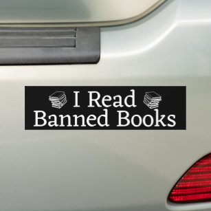 I Read Banned Books Black and White Bumper Sticker