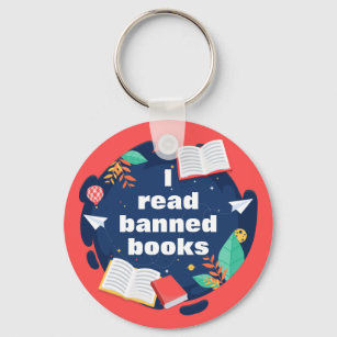 I Read Banned Books Book Lovers Against Censorship Key Ring