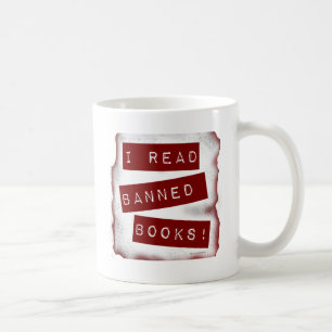 I Read Banned Books Bookworm Motto Fun Coffee Mug
