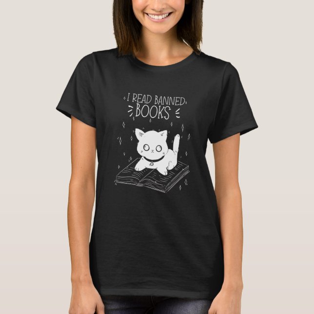 I Read Banned Books Cat Reader Bookworm Women men T-Shirt (Front)