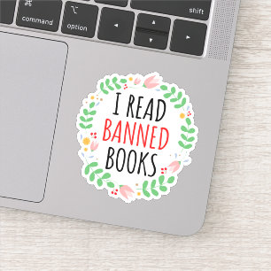 I Read Banned Books Funny Quote