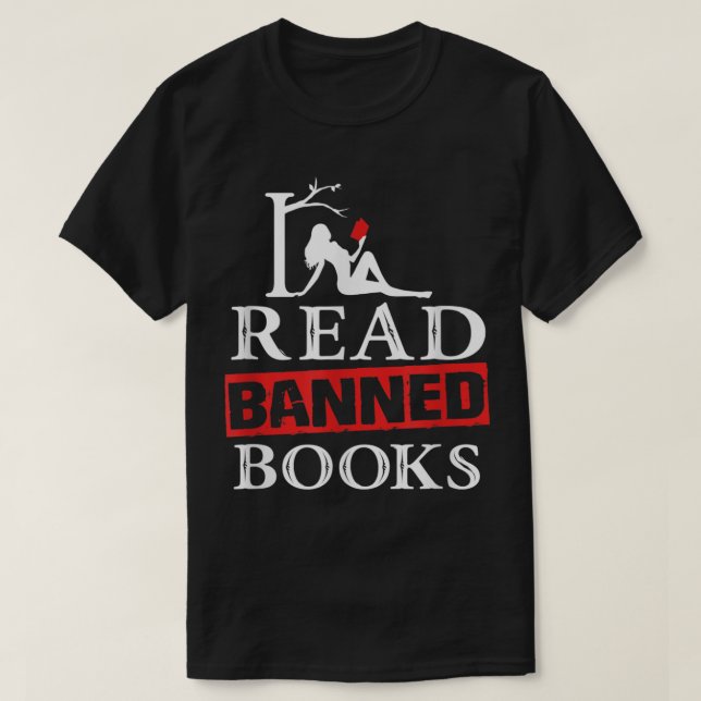 I Read Banned Books - National Librarian Week T-Shirt (Design Front)