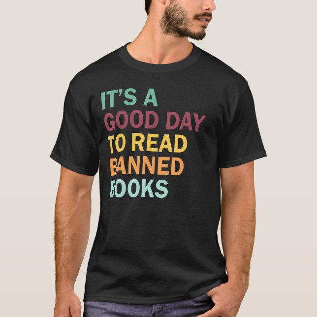 I Read Banned Books  Reading Bookworm T-Shirt (Front)