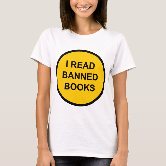 I Read Banned Books T-Shirt (Front)