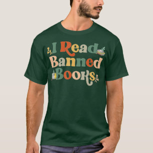 I Read Banned Books Week Librarian Freadom Reader T-Shirt