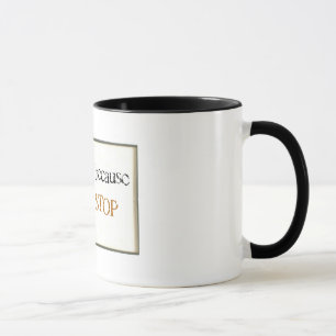 I Read because I cannot stop Mug