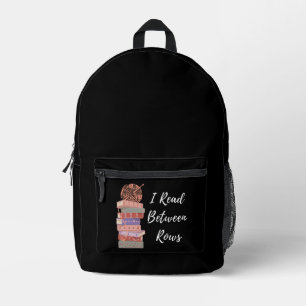 I Read Between Rows Crochet Knitting Book Lover Printed Backpack