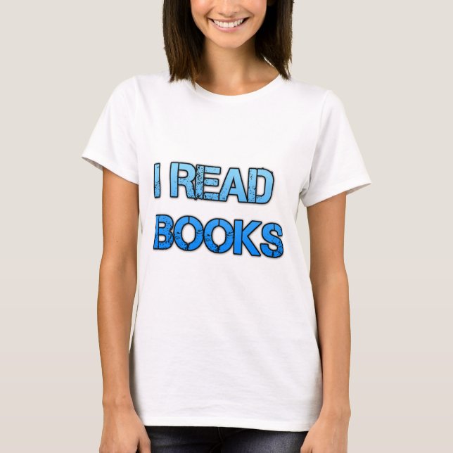 I read books T-Shirt (Front)