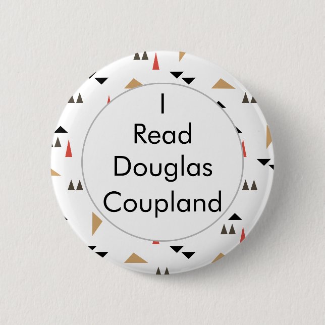 I Read Douglas Coupland Canadian Books Button (Front)