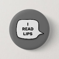 I read lips
