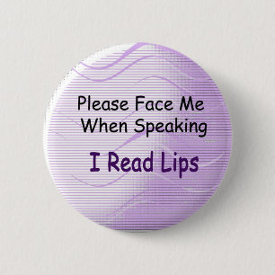 I Read Lips Button