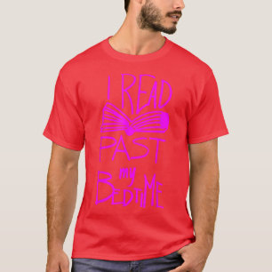 I Read Past My Bedtime Book Lover Reader Reading T-Shirt
