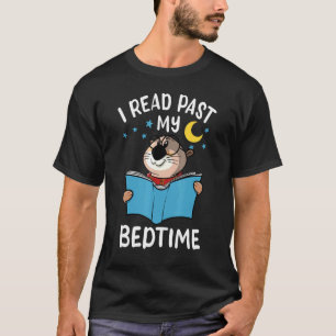 I Read Past My Bedtime - Book Otter Bookworm T-Shirt