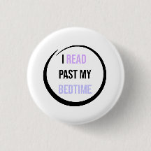 I Read Past My Bedtime Button