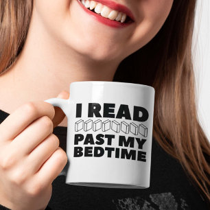 I Read Past My Bedtime Coffee Mug
