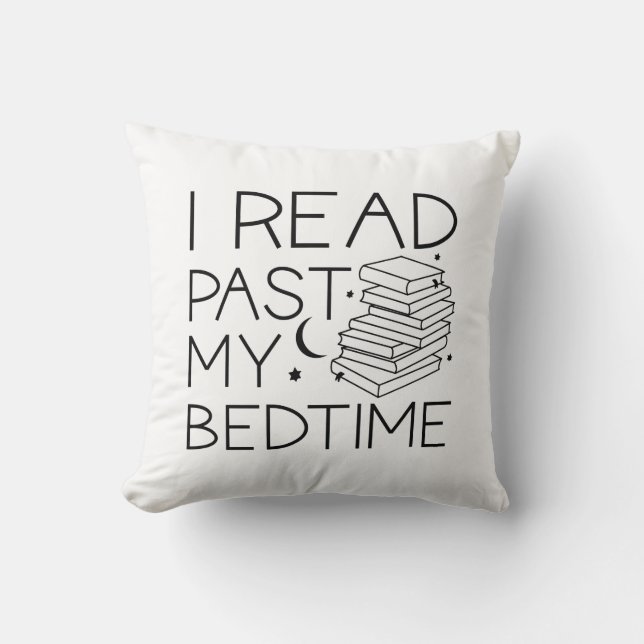 I Read Past My Bedtime Cushion (Front)