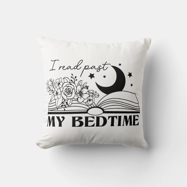 I Read Past My Bedtime Cushion (Front)