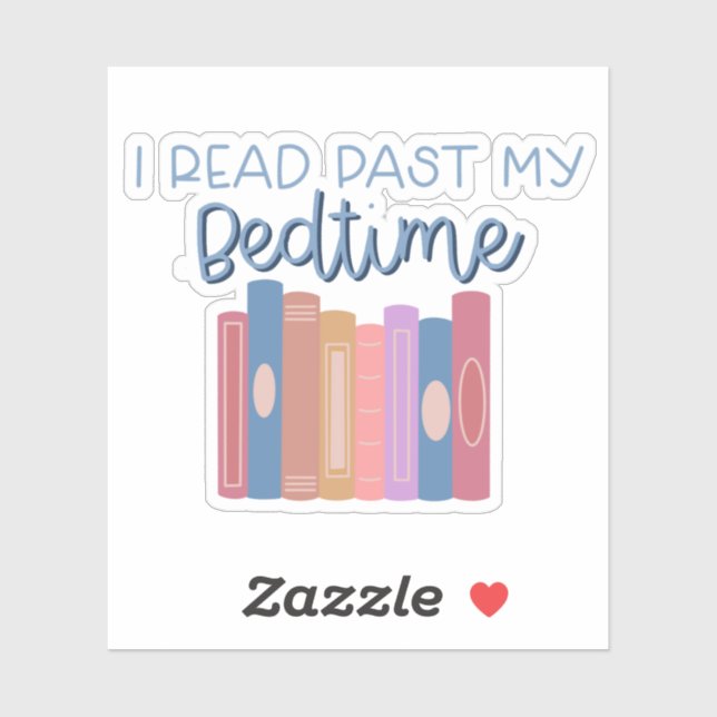 I Read Past My Bedtime Sticker For Kindle Tablet (Sheet)