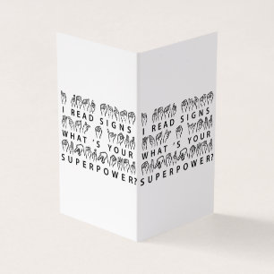 I Read Signs What's Your Superpower Sign Language