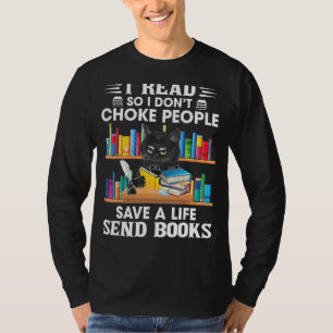 I Read So I Dont Choke People Retro Black Cat Cos T-Shirt