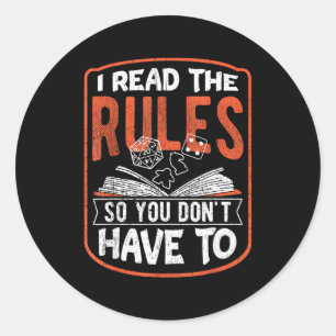 I Read The Rules So You Don't Have To - Game Board Classic Round Sticker