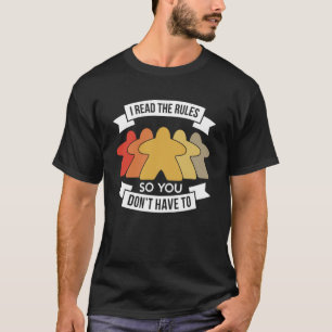 I Read The Rules So You Don't Have to - Meeple Boa T-Shirt