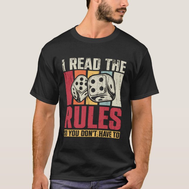 I Read The Rules So You Don'T Have To T-Shirt (Front)