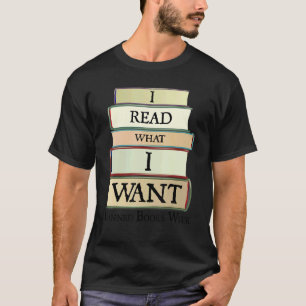 I Read What I Want Banned Books Week Book T-Shirt