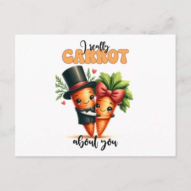 I really carrot about you funny vegii post card (Front)