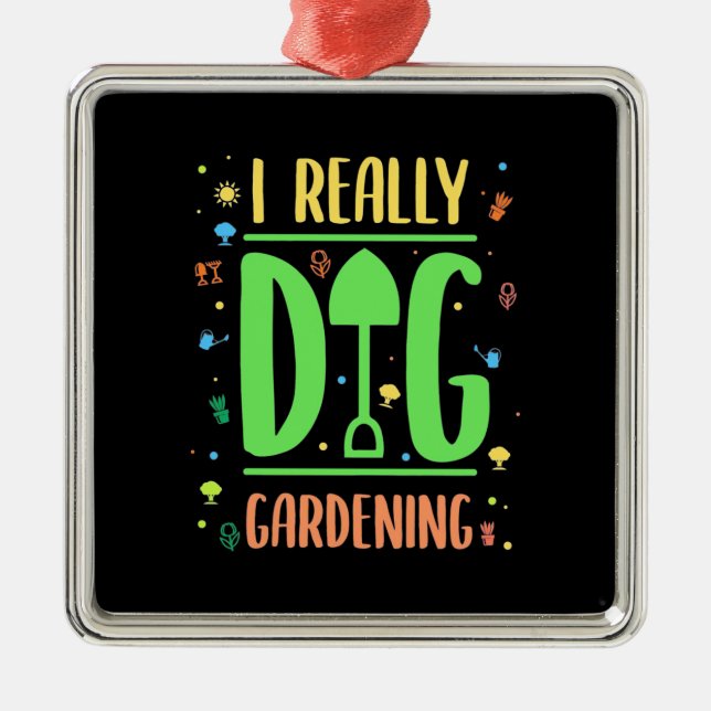 I Really Dig Gardening Metal Tree Decoration (Front)