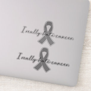 I Really Hate Cancer Glioblastoma GBM