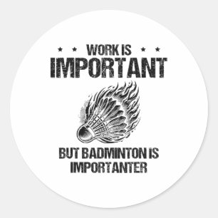 I Really Like Badminton Player Shuttle Classic Round Sticker